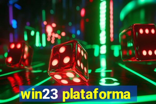 win23 plataforma